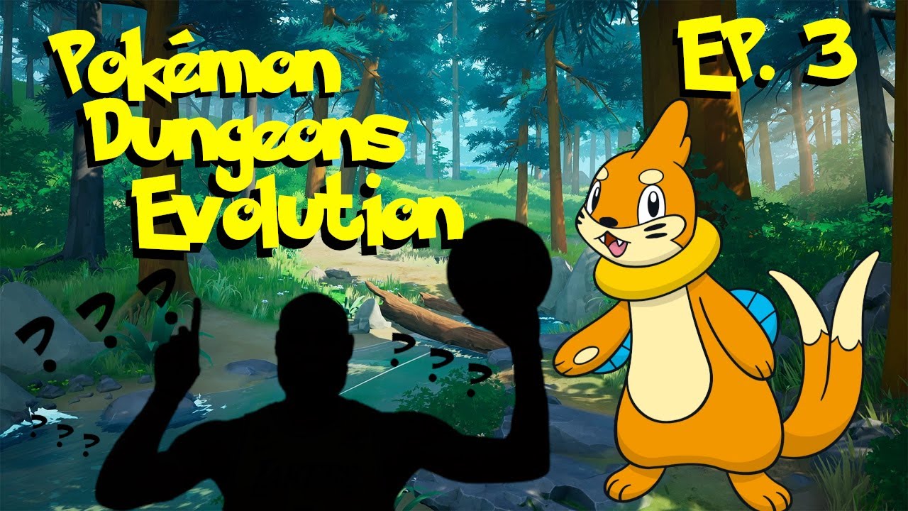 POKÉMON DUNGEONS EVOLUTION - O tal do 