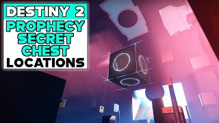 DESTINY 2 PROPHECY DUNGEON SECRET CHEST LOCATIONS