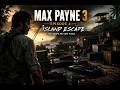 MAX PAYNE 3 Gameplay Walkthrough Episode 4 The Island 