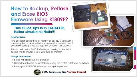 How to Backup, Erase and Reflash BIOS Firmware using RT809F in Tagalog?