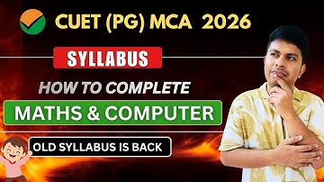 CUET PG MCA 2026: Maths & Computer Complete in Short Time | Smart Study Plan ✅