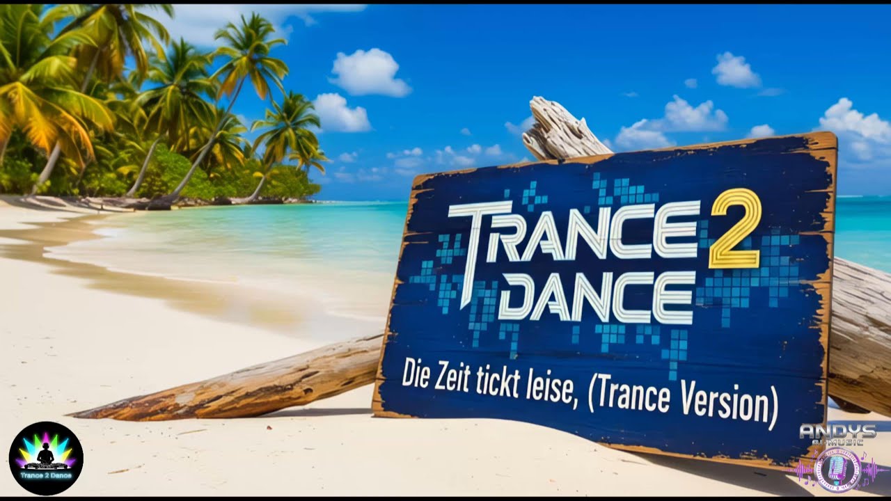 Trance 2 Dance – Die Zeit tickt leise (Hard Trance Version)