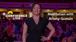 Meditation at Confidence Live March 2023 - with Briony Gunson