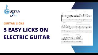5 Easy Licks on Electric Guitar