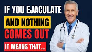 If you are older and do not ejaculate, do so immediately... | Urologist Explains If You Are Older And Do Not Ejaculate Do This Immediately Urologist Explains