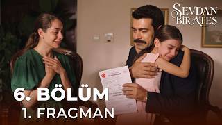 Sevdan Bir Ateş 6. Fragmanı L Leyla Gerçeği İtiraf Ediyor