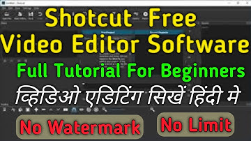 Shotcut Video Editor Tutorial/ Shotcut Video Editor full Tutorial in Hindi/ Shotcut/ Learn yourself