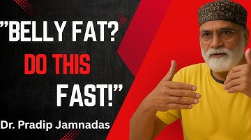 How To Burn Belly Fat EXTREMELY Fast with Dr. Pradip’s 5 Expert Tips | Dr Pradip Jamnadas