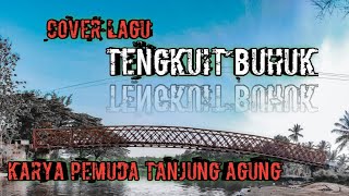 TENGKUIT BUHUK (Armadi Raga) Cover By Nhizar Effendhie feat Redo Yoga Tama