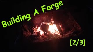 Building My New Solid Fuel Forge [2/3]