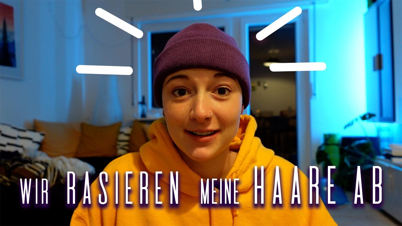 Wir RASIEREN meine HAARE ab | LEArt&Photography