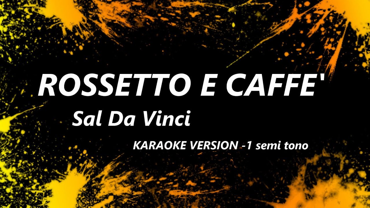 rossetto caffe sal da vinci