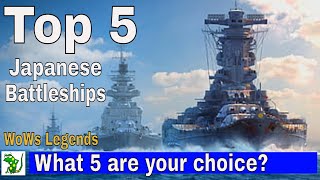 Top 5 Japanese Battleships - World of Warships Legends