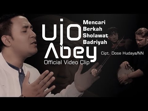 ujo-feat-abey-tashiru---mencari-berkah-sholawat-badriyah-(official-video-clip)