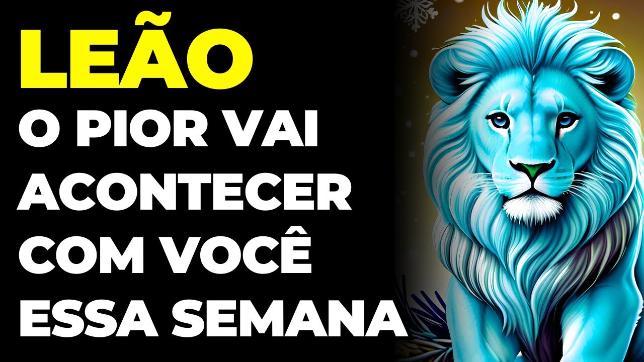 LEÃO: 😢 SEJA FORTE | VAI DOER, MAS DEUS SABE O QUE FAZ | UM GOLPE TRÁGICO VAI FAZER VOCÊ CHORAR