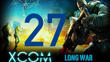 Jugando a XCOM: Long War [I/H] - Parte 27 - (EXALT: Extracción agente encubierto)