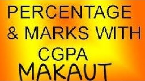 MAKAUT CGPA calculation process and percentage pass marks calculation system