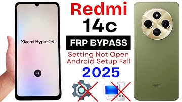 Redmi 14c Google/Frp Bypass Without Pc - Setting Not Open - Xiaomi 14c HyperOs Unlock Frp Lock 2025