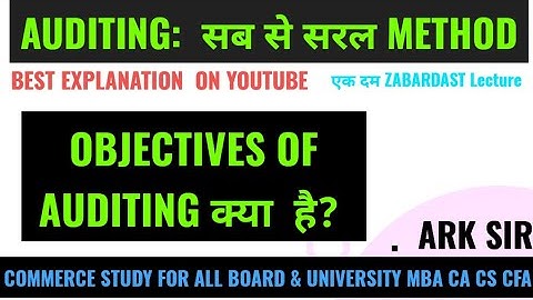 Objectives of Auditing SYBCOM sem 4 LEARN AUDITING IN UNIQUE WAY FY BAF SEM 1 Nep