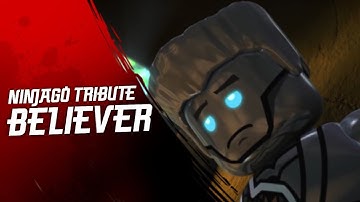 Believer (Imagine Dragons) - Ninjago Tribute - HD