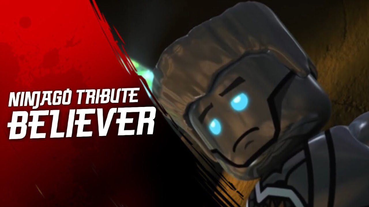 Believer (Imagine Dragons) - Ninjago Tribute - HD