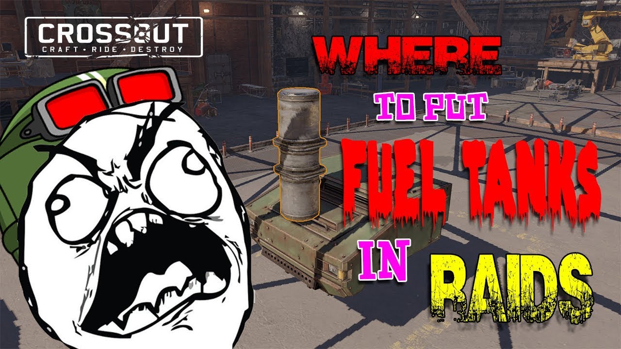 Crossout Where to put Fuel Tanks in Raids [How To Guide] YouTube