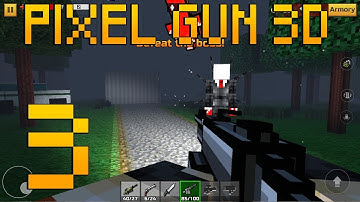Pixel Gun 3D - Gameplay Walkthrough Part 3 (ANDROID/IOS)