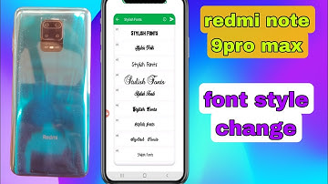 Redmi note 9pro max font style change || How to change font style in redmi note 9pro Max