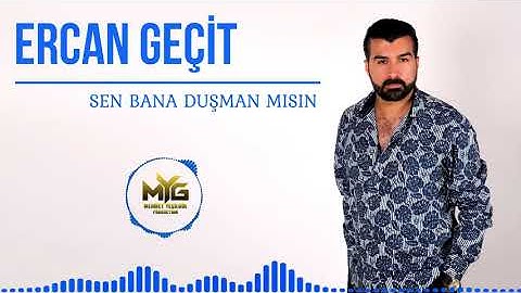 Ercan  Geçit  -  Sen Bana Duşman mısın  (Official Video)