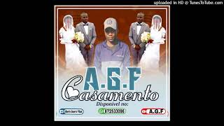 A.G.F - Casamento (Áudio oficial)