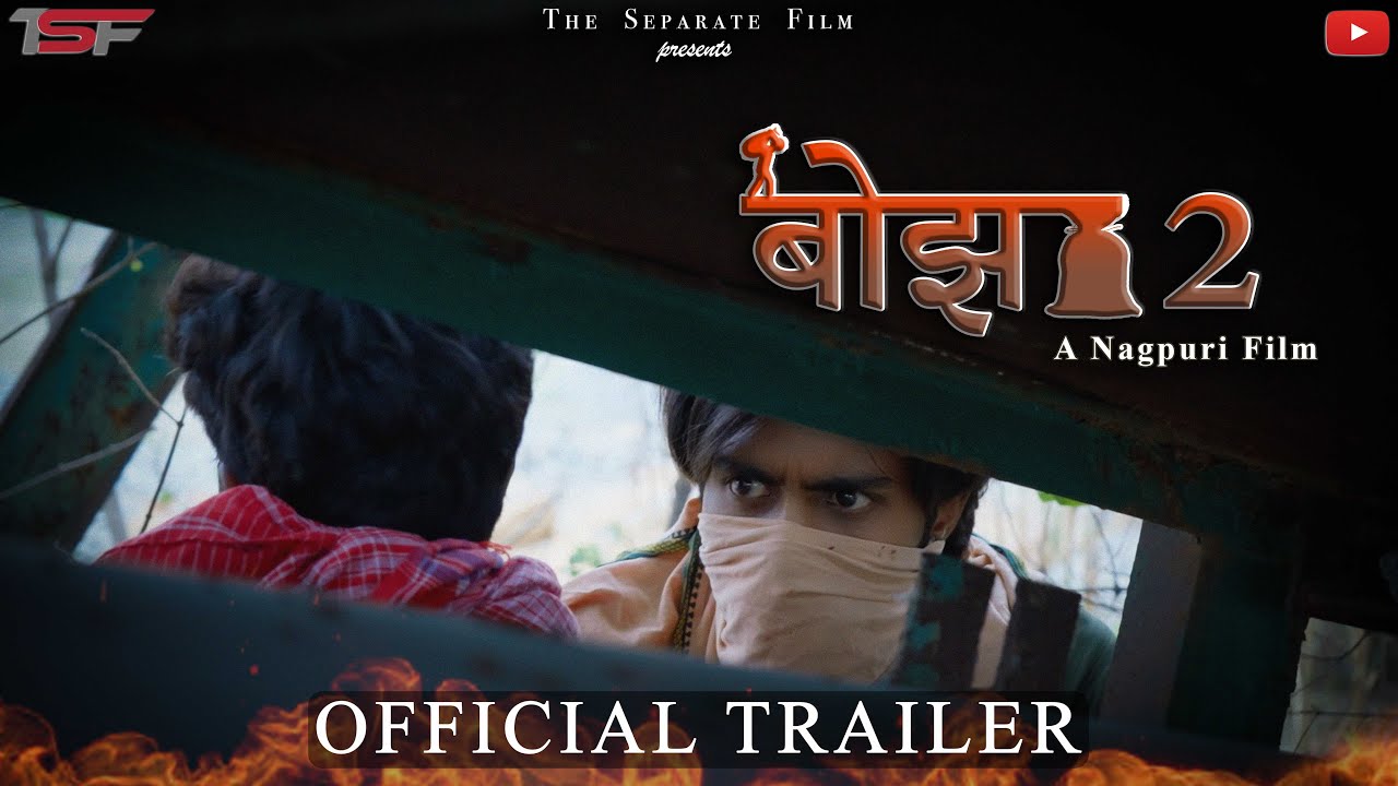 BOJH 2 & 3 - Official Trailer | Nagpuri Short Film
