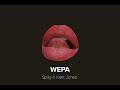 WEPA (Spiky X Kent Jones)