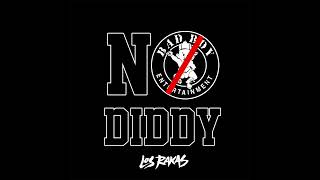 NO DIDDY - Los Rakas