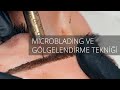 #microblading Microblading ve Kaş Gölgelendirme Tekniği