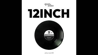 12INCH - quininho (temporary video)