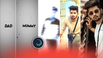 Dad Mummy Hai Nahi Ghar Pe xml - Alight Motion Status Video Editing - Trending Status Video Editing