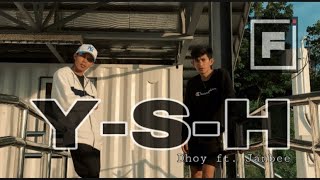 YSH - Dhoy ft. Janbee (Official Music Video)