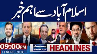 Iran-US Live | Islamabad Talks Exclusive | Iran, US Meeting | 09 PM News Headlines | Samaa TV