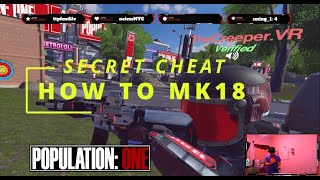 Information MK18 Cheat Code ! Population One - Master Class Video -  PinkPWNAGE News