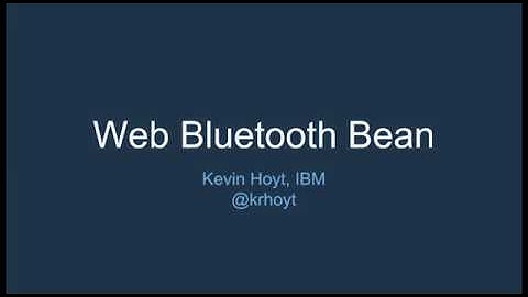 Web Bluetooth Bean