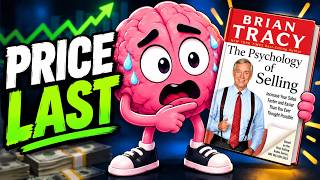 The Psychology of Selling Summary: the Brian Tracy Whole Book, Sorted