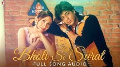 Bholi Si Surat - Full Song Audio | Dil To Pagal Hai | Lata Mangeshkar | Udit Narayan | Uttam Singh  - Durasi: 4:15. 