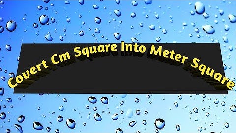 Convert cm square into meter square