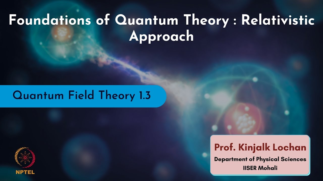 Quantum Field Theory 1.3 - YouTube