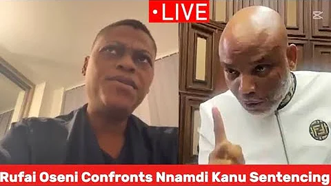 Rufai Oseni Confronts Nnamdi Kanu Sentencing, Clash Tinubu For Negotiating With North People