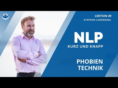 Phobien überwinden | NLP Stephan Landsiedel | Phobien Technik #049|