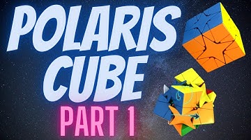 How to solve the Polaris cube Part 1