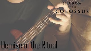 Demise of the Ritual [Shadow of the Colossus] Ukulele Fingerstyle (My Best Attempt) by The Ape with a Lute 117 views 2 years ago 1 minute, 34 seconds