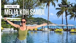 Meliá Koh Samui Hotel Tour 🇹🇭
