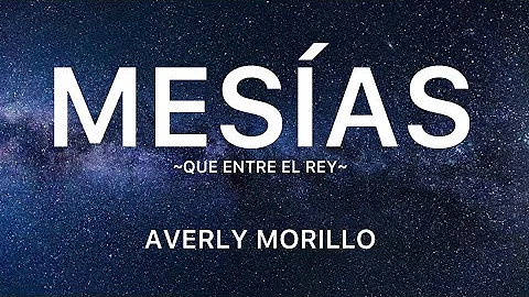 Mesías - Averly Morillo letra with English translation